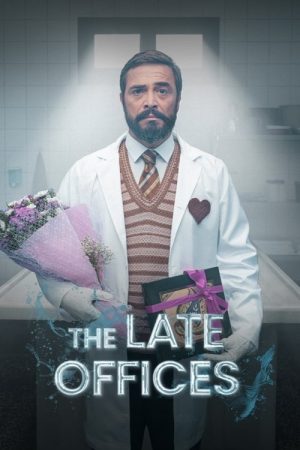The Late Offices (2024) poster