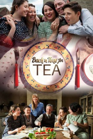 Back in Time for Tea (2018) poster