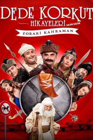 Dede Korkut Hikayeleri Salur Kazan: Zoraki Kahraman (2017) poster