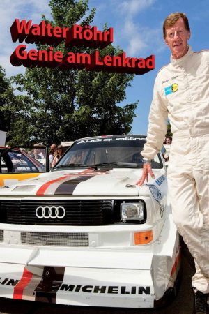 Walter Röhrl – Genie am Lenkrad (2017) poster