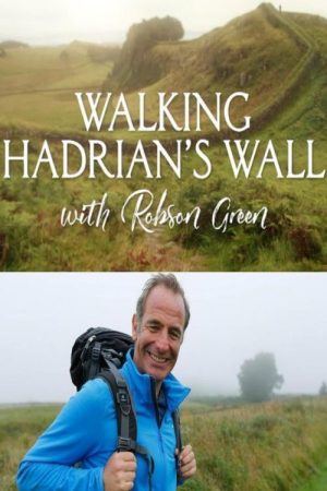 Walking Hadrian’s Wall with Robson Green (2021) poster