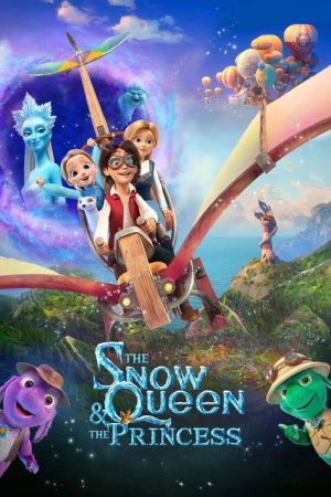 The Snow Queen and the Princess (2022) poster