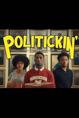 Politickin’ (2025) poster