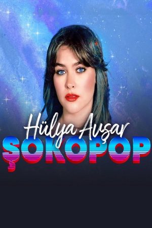 Şokopop Portreler: Hülya Avşar (2021) poster