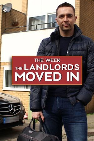 The Week The Landlords Moved In (2017) poster