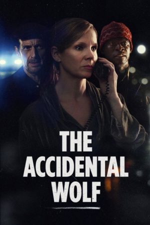 The Accidental Wolf (2020) poster