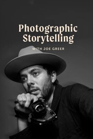 Photographic Storytelling with Joe Greer (2020) poster