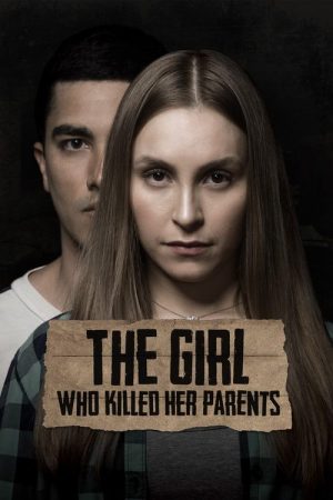 The Girl Who Killed Her Parents (2021) poster