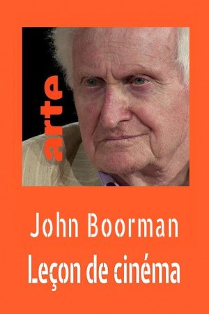 John Boorman : Leçon de cinéma (2017) poster