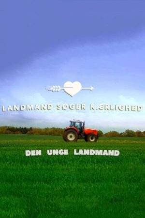 Landmand søger kærlighed – Den unge landmand (2018) poster