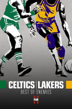 Celtics/Lakers: Best of Enemies (2017) poster