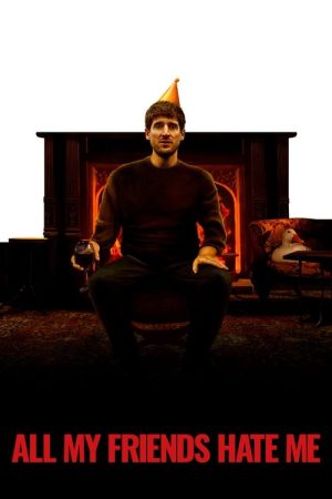 All My Friends Hate Me (2022) poster