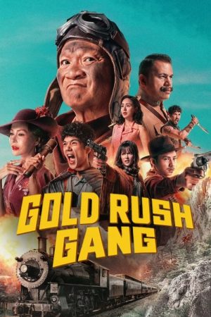 Gold Rush Gang (2025) poster