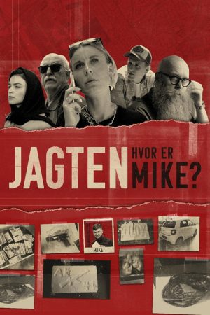 Jagten – hvor er Mike? (2023) poster
