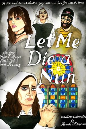 Let Me Die a Nun (2017) poster