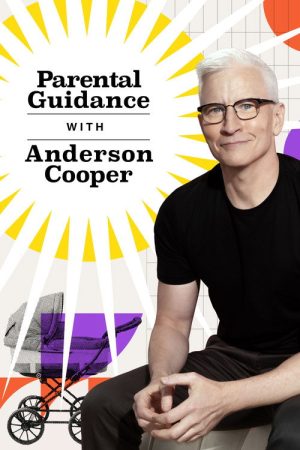 Parental Guidance with Anderson Cooper (2022) poster