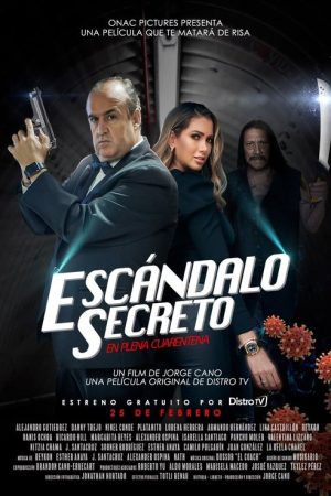 Escándalo Secreto En Plena Cuarentena (2022) poster