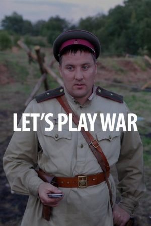 Let’s Play War! (2016) poster