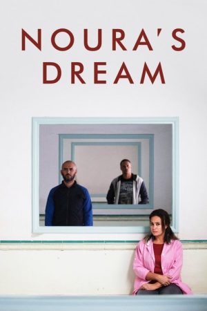 Noura’s Dream (2019) poster