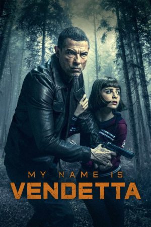 My Name Is Vendetta (2022) poster