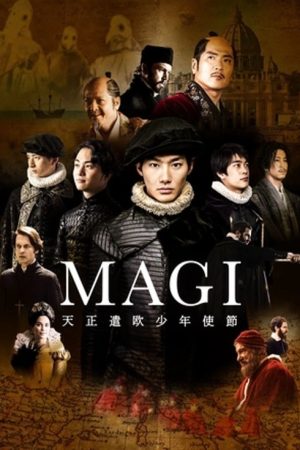 Magi: The Tensho Boys’ Embassy (2019) poster