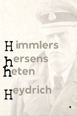 Himmlers hersens heten Heydrich (2017) poster
