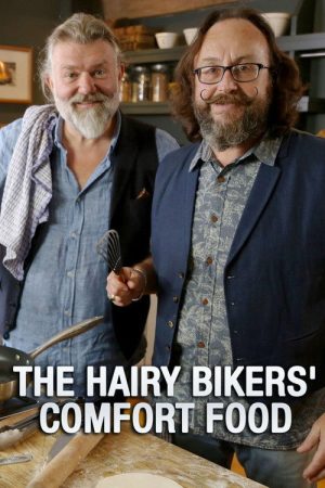 The Hairy Bikers’ Comfort Food (2017) poster