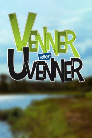 Venner eller uvenner (2021) poster