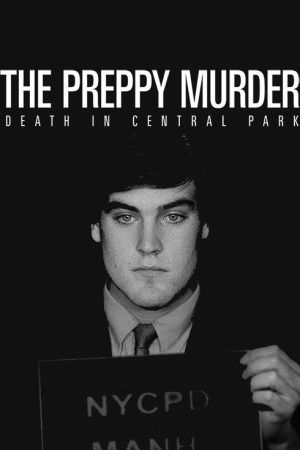 The Preppy Murder: Death in Central Park (2019) poster