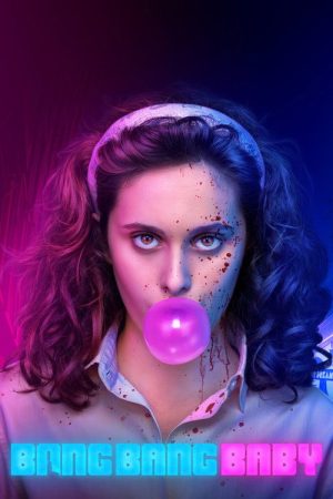 Bang Bang Baby (2022) poster