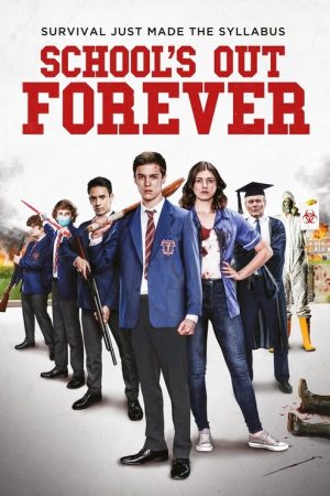 School’s Out Forever (2021) poster