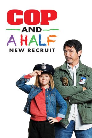 Cop and a Half: New Recruit (2017) poster