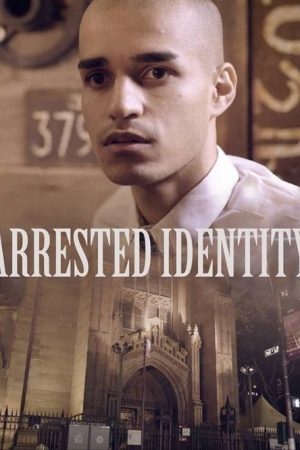 Arrested Identity (2017) poster