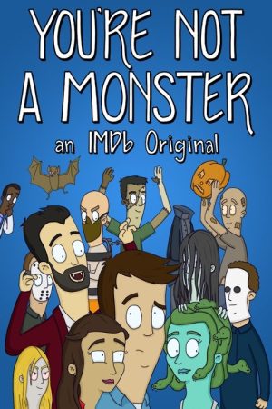 You’re Not a Monster (2019) poster