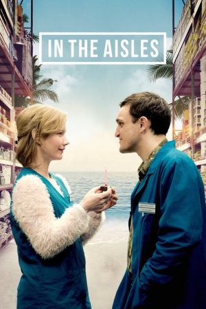 In the Aisles (2018) poster