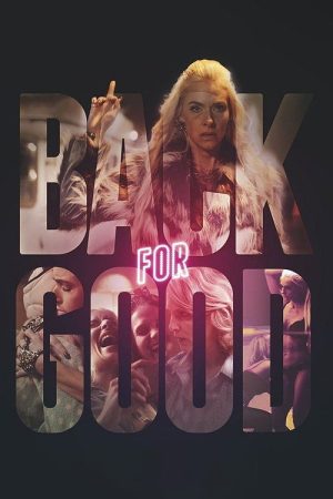 Back for Good (2017) poster