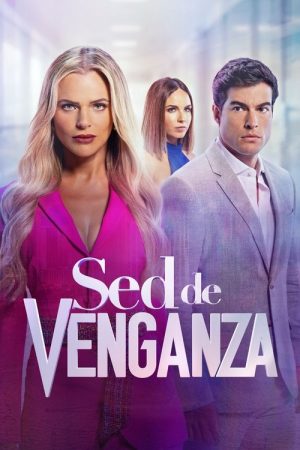 Sed de Venganza (2024) poster