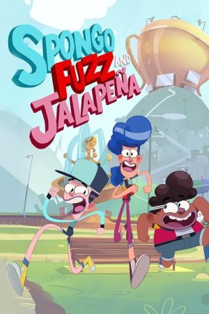 Spongo, Fuzz And Jalapeña (2019) poster