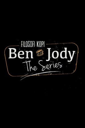 Filosofi Kopi The Series: Ben & Jody (2017) poster