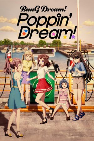 BanG Dream! Poppin’Dream! (2022) poster
