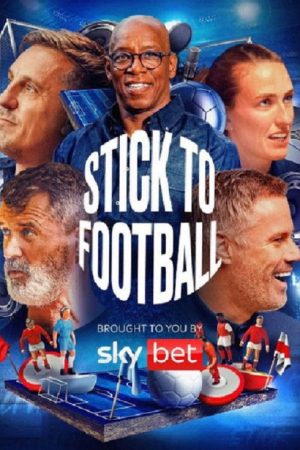 Stick to Football (2023) poster
