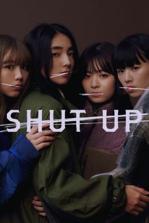 SHUT UP (2023) poster