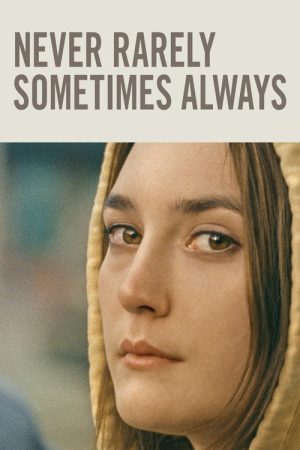 Never Rarely Sometimes Always (2020) poster