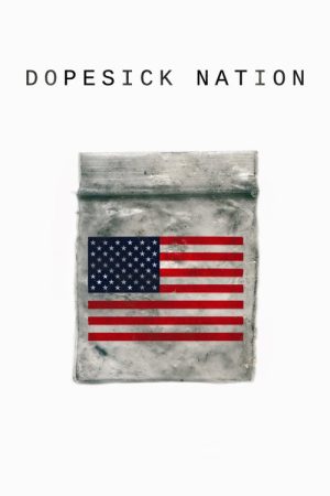 Dopesick Nation (2018) poster