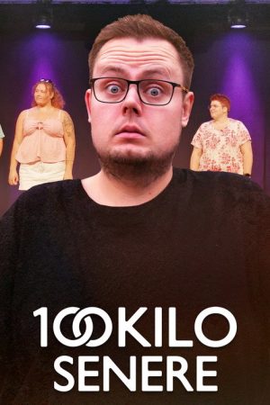 100 Kilograms Later (2026) poster