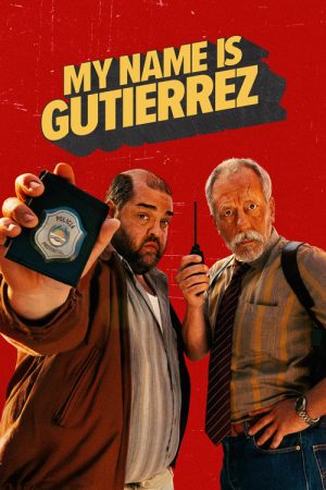 My Name Is Gutierrez (2026) Web Series — Cast, Story & Where to Watch | MovieLinkBD poster