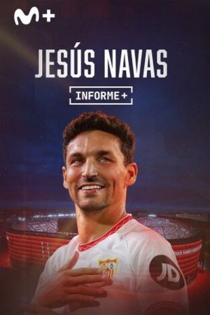 Informe Plus+. Jesús Navas (2025) poster