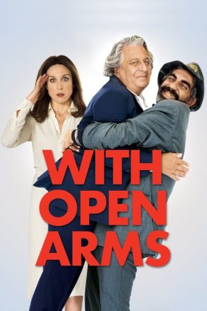 With Open Arms (2017) poster