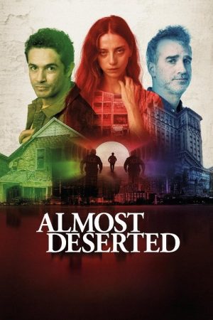 Almost Deserted (2025) poster