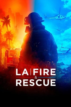 LA Fire & Rescue (2023) poster